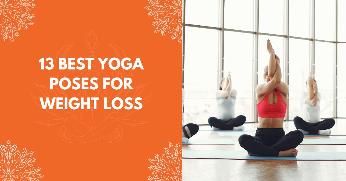 Yoga Poses For Weight Loss