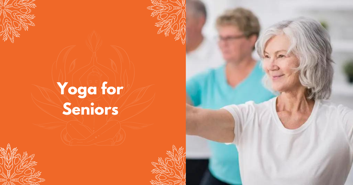 Yoga For Seniors