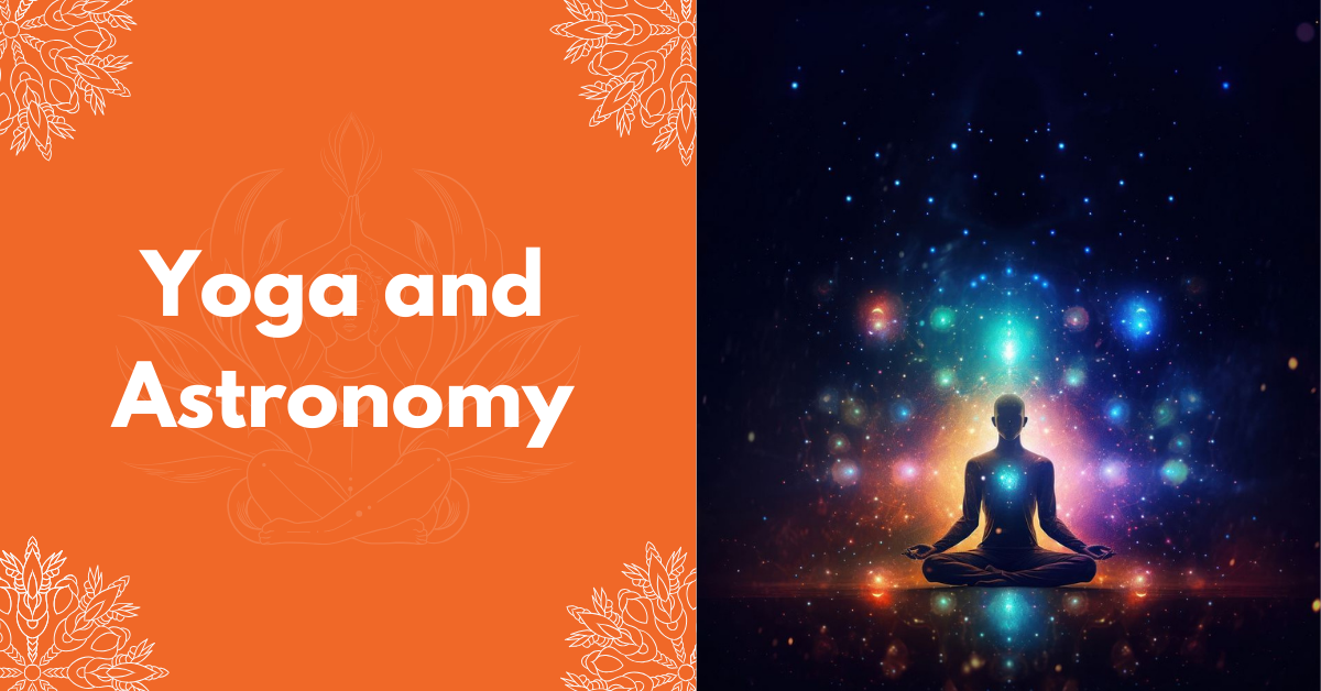 Yoga And Astronomy