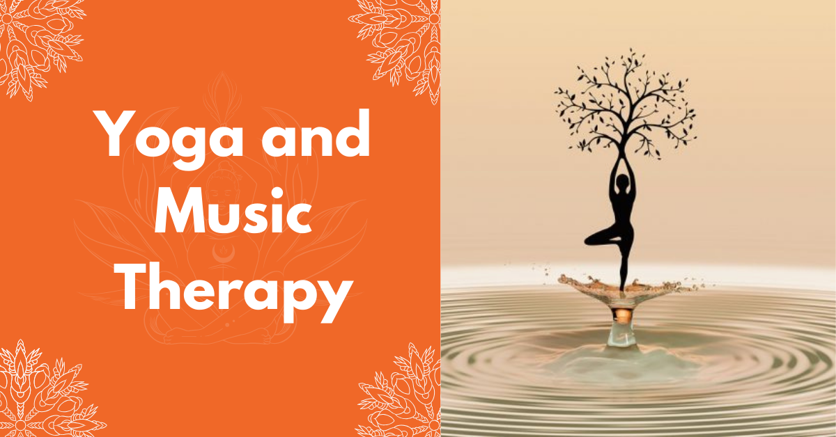 Yoga And Music Therapy